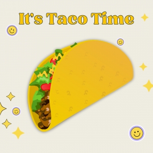 Taco Tuesday Isn&#039;t Enough... We Need A Week